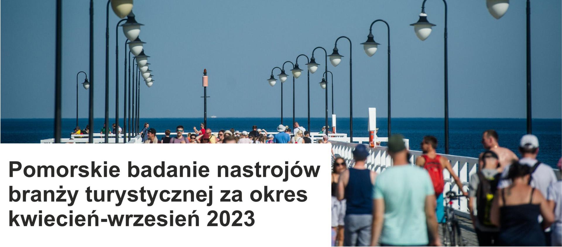 Pomorskie badanie nastrojów branży turystycznej za okres kwiecień-wrzesień 2023